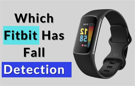 Fitbit Fall Detection Which Fitbit Has Fall Detection