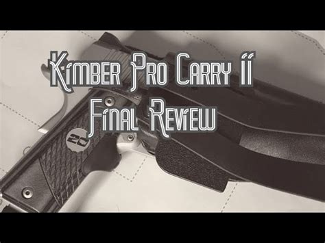 Kimber Pro Carry II Review GAT Daily Guns Ammo Tactical