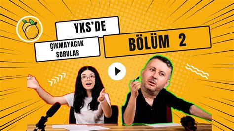 YKS DE Çıkmayacak Sorular Tam Liste BÖLÜM 2 YouTube