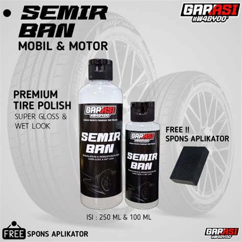 Jual Tire Polish Semir Ban Mobil Dan Motor Penghitam Bodi Motor Dan