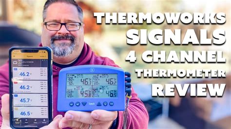 Thermoworks Signals Review 4 Channel WiFi BBQ Thermometer Review