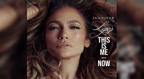 Jennifer Lopez Lanzó Su Nuevo álbum “this Is Me… Now” Temuco Televisión