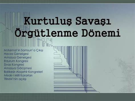 PPT Kurtuluş Savaşı Örgütlenme Dönemi PowerPoint Presentation free