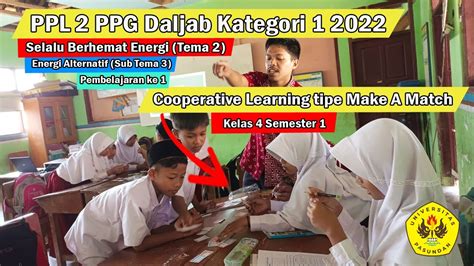 PPL 2 PPG Daljab UNPAS 2022 Cooperative Learning Tipe Make A Match