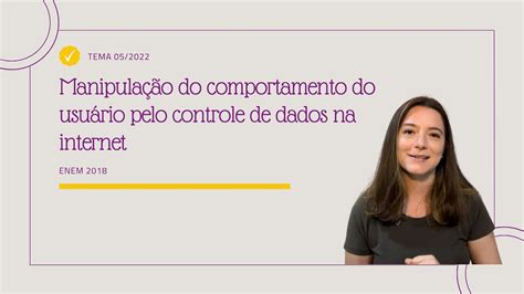 Tema 05 2022 Manipulação do comportamento do usuário pelo controle de