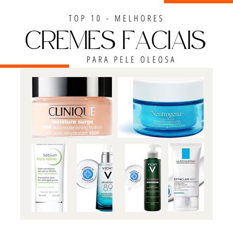 Top Melhores Cremes Faciais Hidrantes Para Pele Oleosa