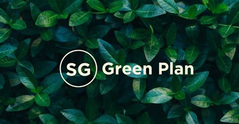 Singapore Green Plan 2030: A Guide to the Green Vision - FHA-FnB