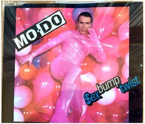 Mo Do Sex Bump Twist Cd Discogs