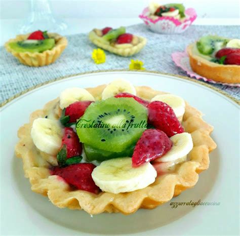 Crostatine Alla Frutta Di Pasta Frolla Azzurra Taglia E Cucina