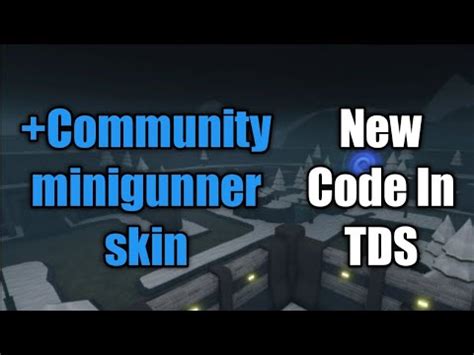 New Code In Tds Community Minigunner Skin Youtube