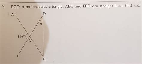 Solved BCD Is An Isosceles Triangle ABC And EBD Are Straight Lines