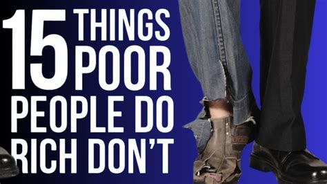 15 Things Poor People Do That The Rich Dont YouTube