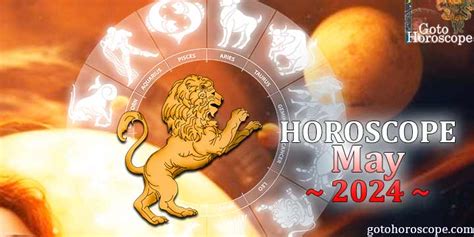 Leo Horoscope For May 2024 GotoHoroscope