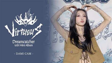 Dreamcatcher Justice Dami Cam Youtube