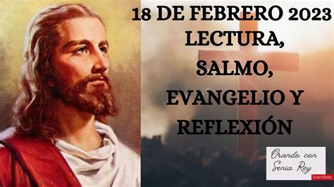 De Febrero Lectura Salmo Evangelio Y Reflexi N De La Misa