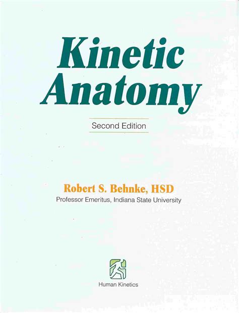 Solution Kinetic Anatomy 2nd Ed R Behnke Human Kinetics 2006 Ww