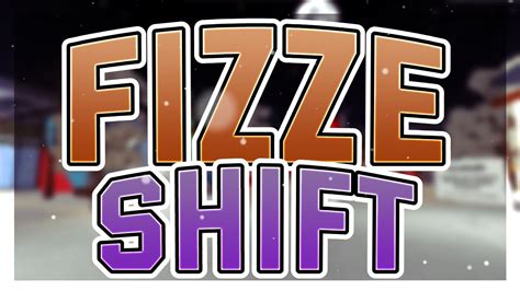 Fizze Shift Lr Pov Sn Wyduck Youtube