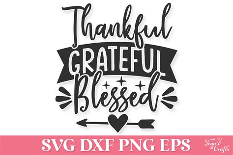 Thankful Grateful Blessed Svg Quote Graphic By Anastasia Feya