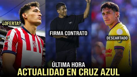 OFERTA De Cruz Azul Por Chiquete Orozco Luis Romo FIRMA CONTRATO