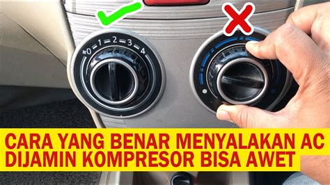 Cara Menyalakan Ac Mobil Yang Baik Dan Benar Youtube