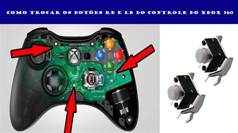 Como Trocar Botões Rb E Lb Do Controle Do Xbox 360 How To Fix Xbox 360 Controller Buttons