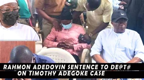 FINAL JUDGEMENT AS COURT SENTENCE RAHMAN ADEDOYIN AND TWO OTHERS TO D