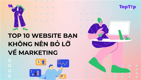 TopTip Top 10 Trang Web Quan Trọng Không Thể Bỏ Lỡ Về Marketing MyBook