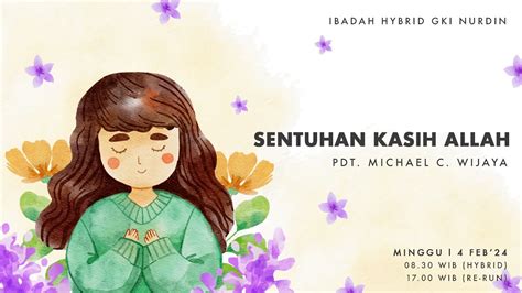 Ibadah Gki Nurdin Minggu Februari Pk Hybrid