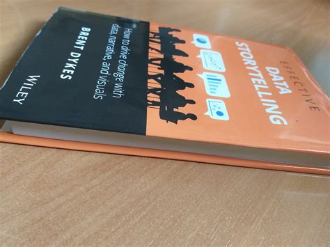 Book Review Effective Data Storytelling By B Dykes Published By