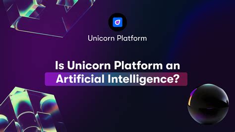 Is Unicorn Platform an Artificial Intelligence?