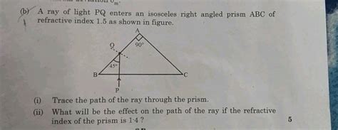 B Um Ucun Um A Ray Of Light Pq Enters An Isosceles Right Angled Prism