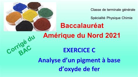 Baccalaur At Am Rique Du Nord Exercice C Analyse Dun Pigment