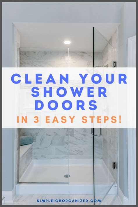 Clean Your Shower Doors In 3 Easy Steps • Simpleigh Organized Clean