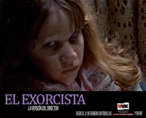 Hoy Se Reestrena El Exorcista En Una Versión Nunca Antes Vista