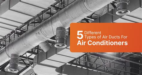 5 Different Types Of Air Ducts For Air Conditioners Sentral Hvac