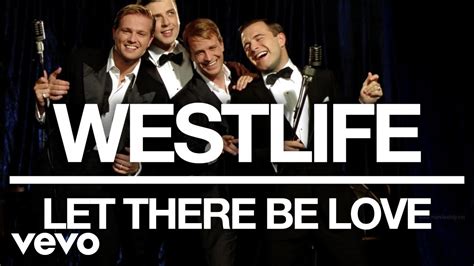 Westlife Let There Be Love Official Audio Youtube