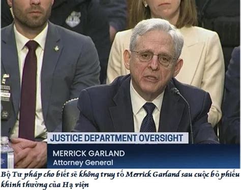 Bm Bộ Tư Pháp Không Truy Tố Merrick Garland