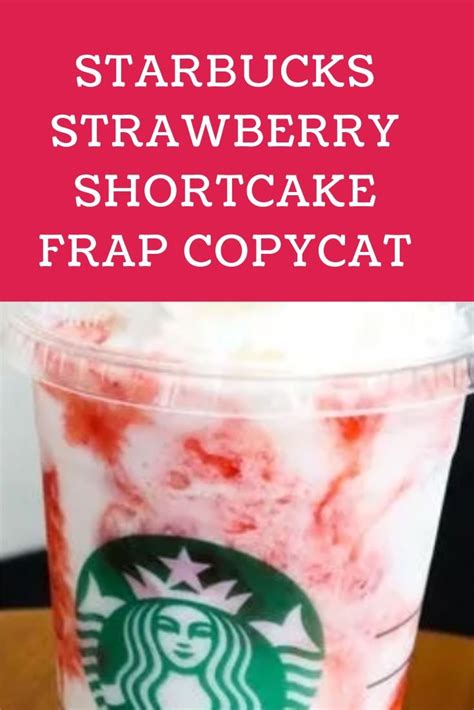 Starbucks Strawberry Shortcake Frappuccino Copycat Savingsmania