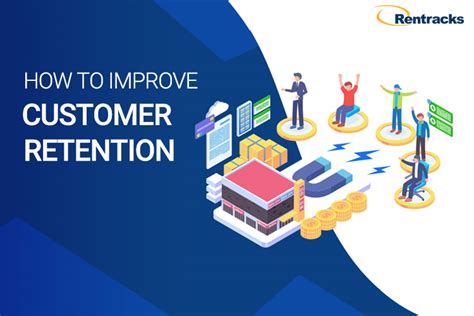 6 Tips To Improve Your Customer Retention