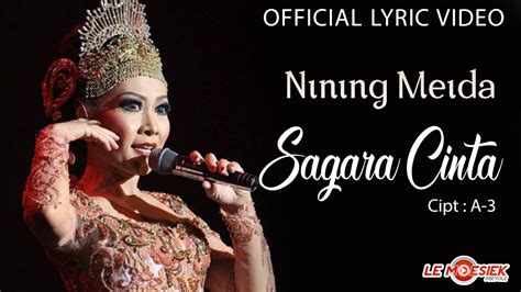 Nining Meida Sagara Cinta Official Lyric Version Youtube