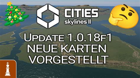 MEGA WEIHNACHTS Update 1 0 18f1 NEUE KARTEN und Bugfixes für Cities