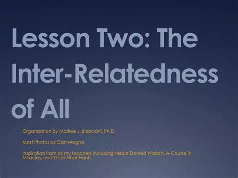 Ppt Lesson Two The Inter Relatedness Of All Powerpoint Presentation