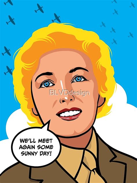 Vera Lynn We Ll Meet Again Poster For Sale By Blvddesign Redbubble