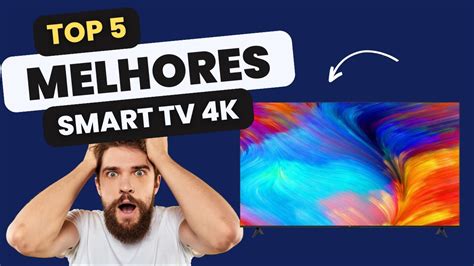 Qual As Melhores Smart Tvs K Custo Benef Cio Saiba Qual Escolher