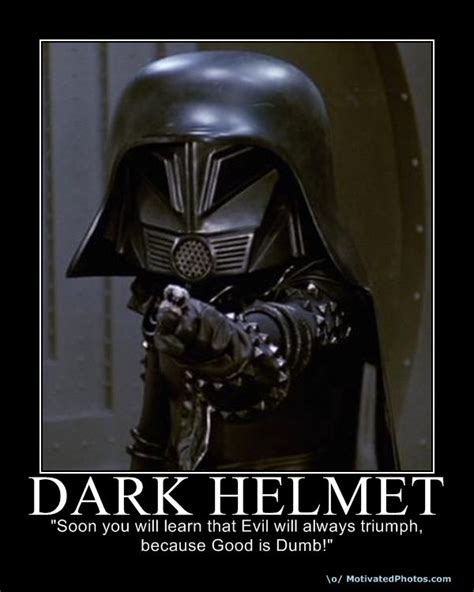 Spaceballs Dark Helmet Quotes. QuotesGram