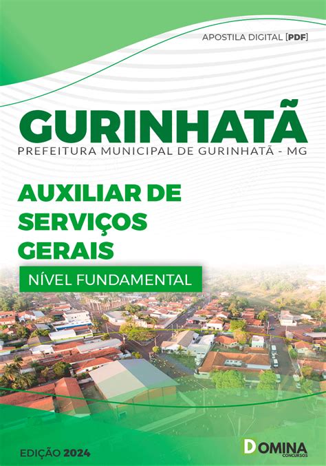 Apostila Pref Gurinhatã MG 2024 Auxiliar Serviço Gerais