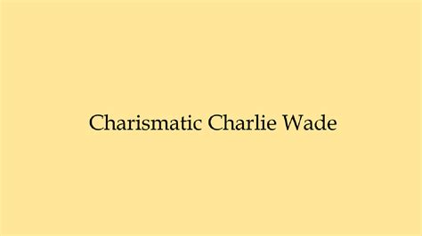 The Charismatic Charlie Wade Novel: Story of Powerful Son-in-Law