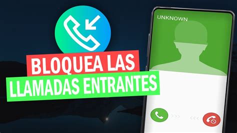 C Mo Puedo Bloquear Llamadas De N Meros Desconocidos En Mi Tel Fono