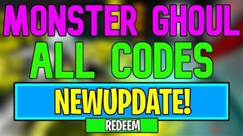 New Monster Ghoul Codes Roblox Monster Ghoul Codes June Youtube