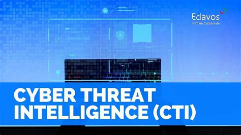 Solusi Cyber Threat Intelligence Cti Untuk Perusahaan Edavos